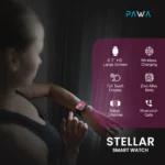 PAWA STELLAR SMART WATCH